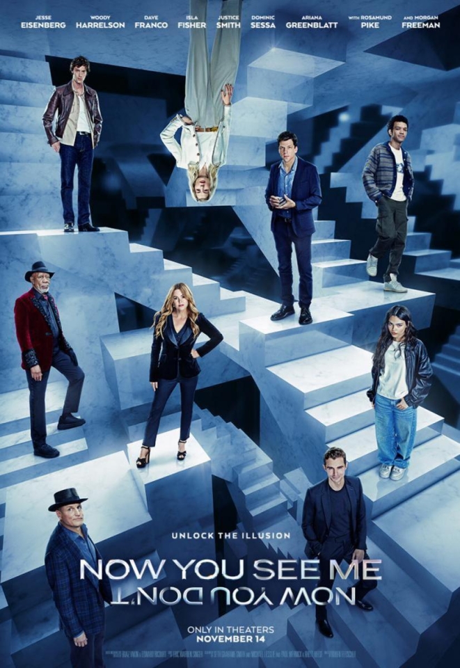 Director: Ruben Fleischer Reparto: Jesse Eisenberg, Woody Harrelson, Dave Franco, Isla Fisher, Morgan Freeman, Dominic Sessa, Ariana Greenblatt, Justice Smith, Michael Caine, Mark Ruffalo, Daniel Radcliffe Distribuidora: DEA Planeta Género: Suspense